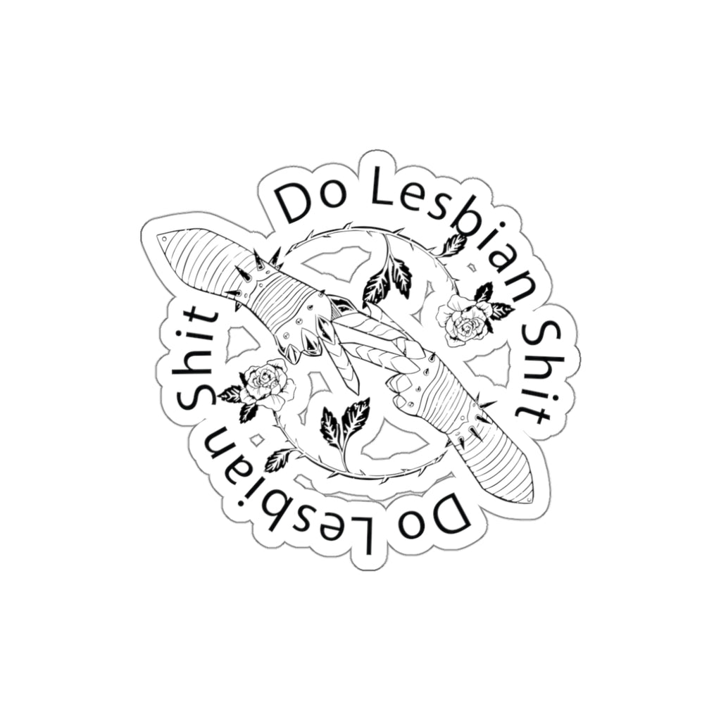 Do Lesbian Shit 3" Die-Cut Sticker