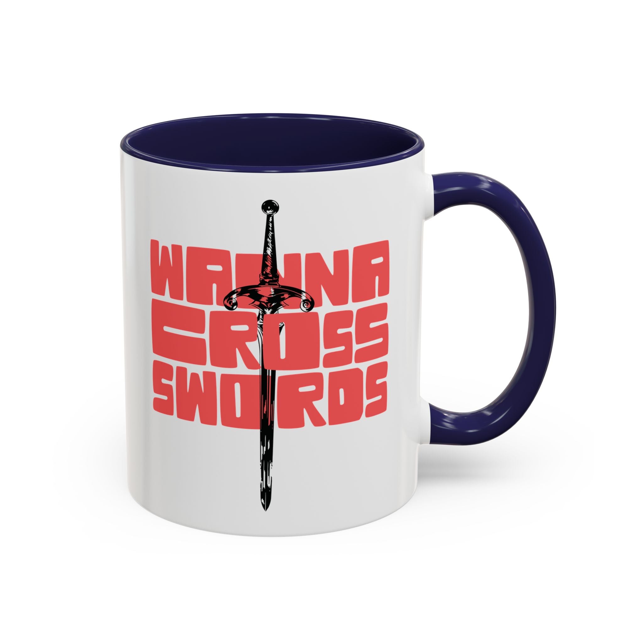 Wanna Cross Swords Accent Coffee Mug - 11oz