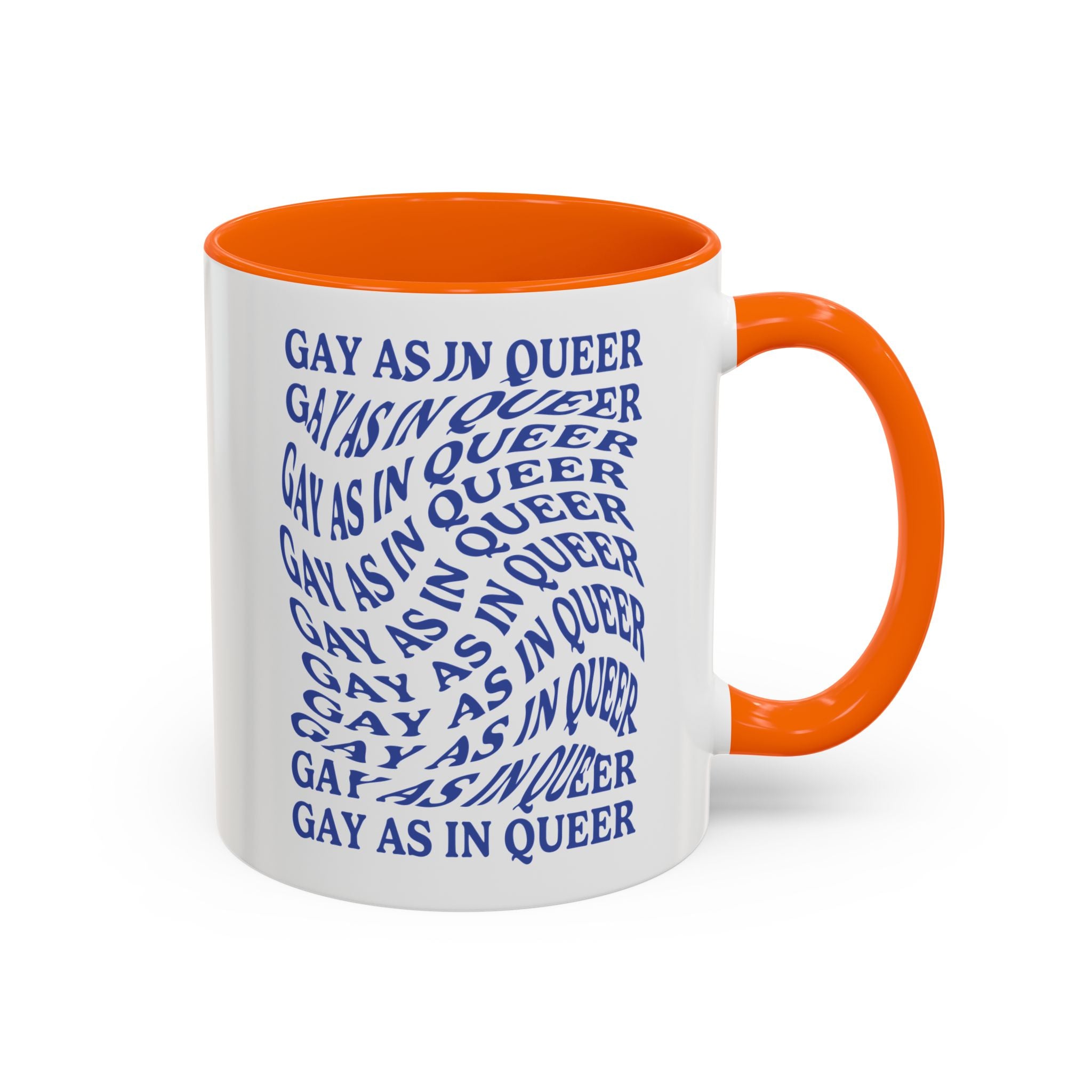 Gay As In Queer Accent Coffee Mug - 11oz