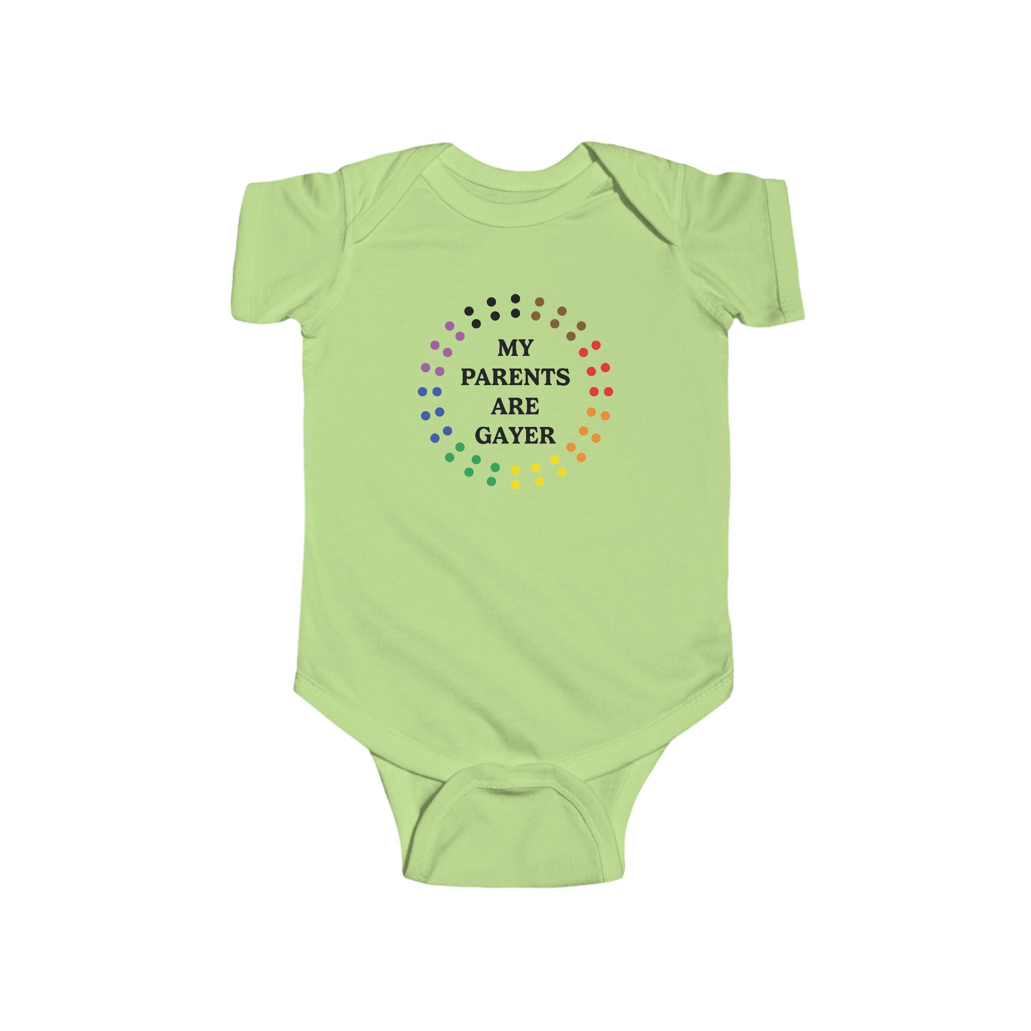 My Parents Are Gayer Infant One-Piece