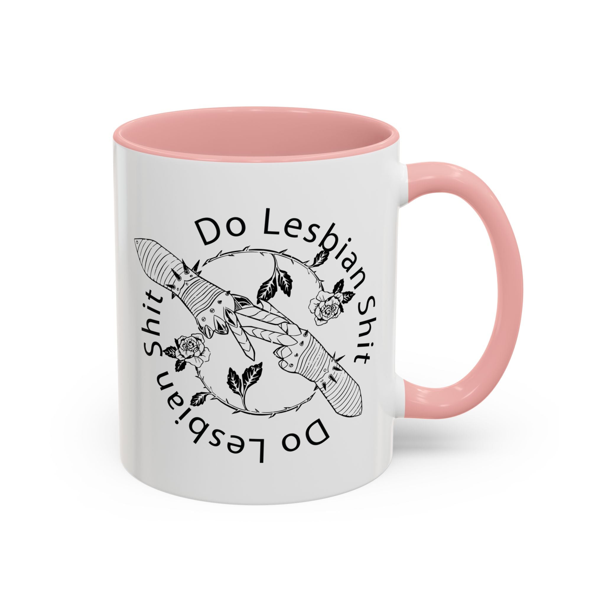 Do Lesbian Shit Accent Coffee Mug - 11oz