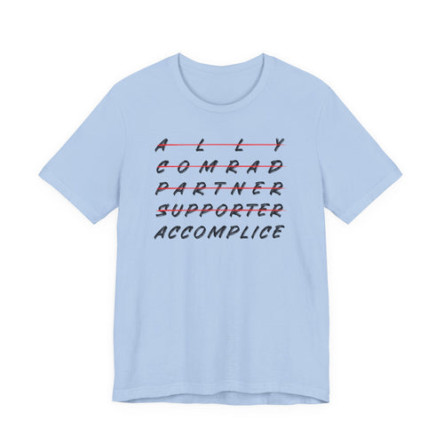 Ally to Accomplice Unisex Tee