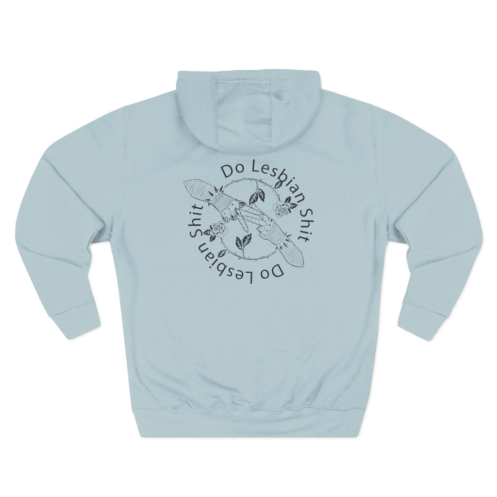 Do Lesbian Shit Unisex Hoodie