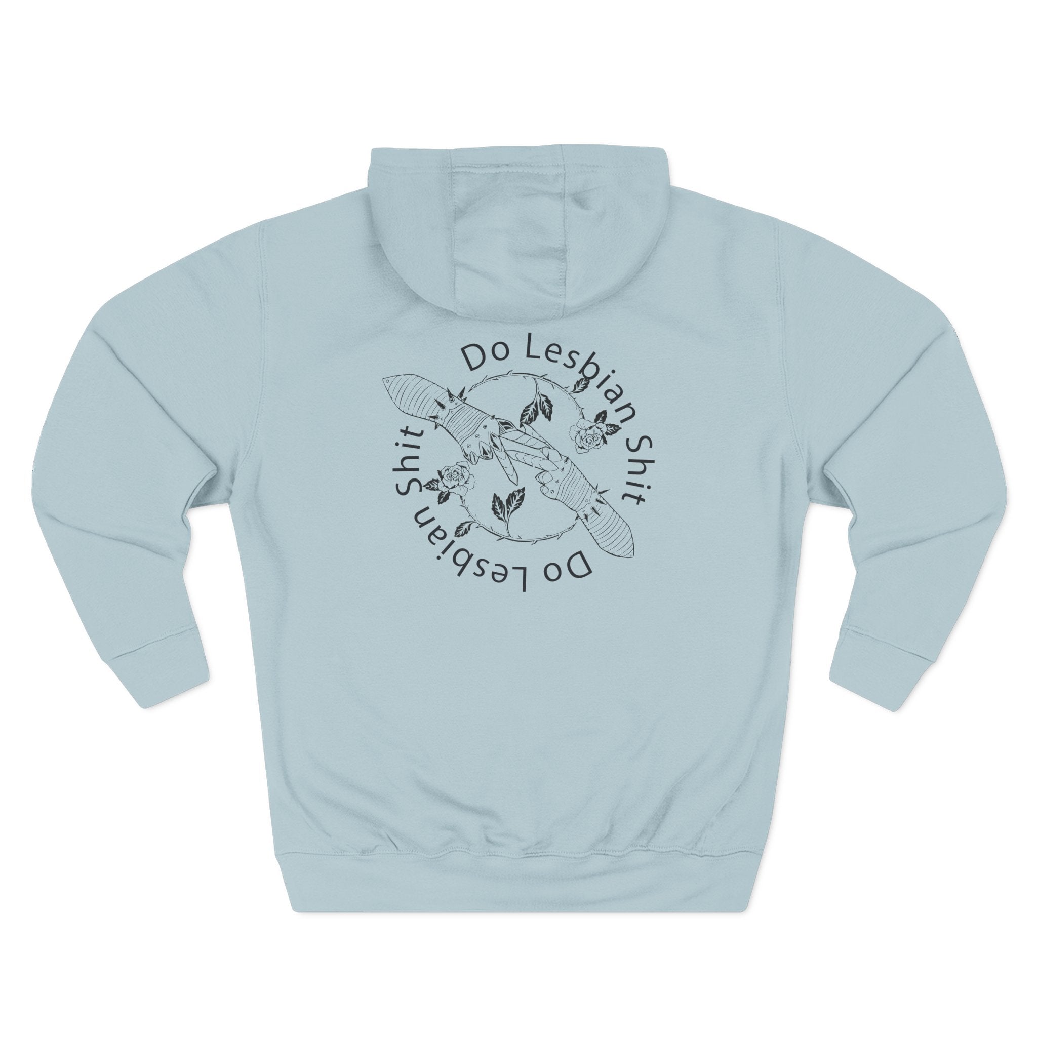 Do Lesbian Shit Unisex Hoodie