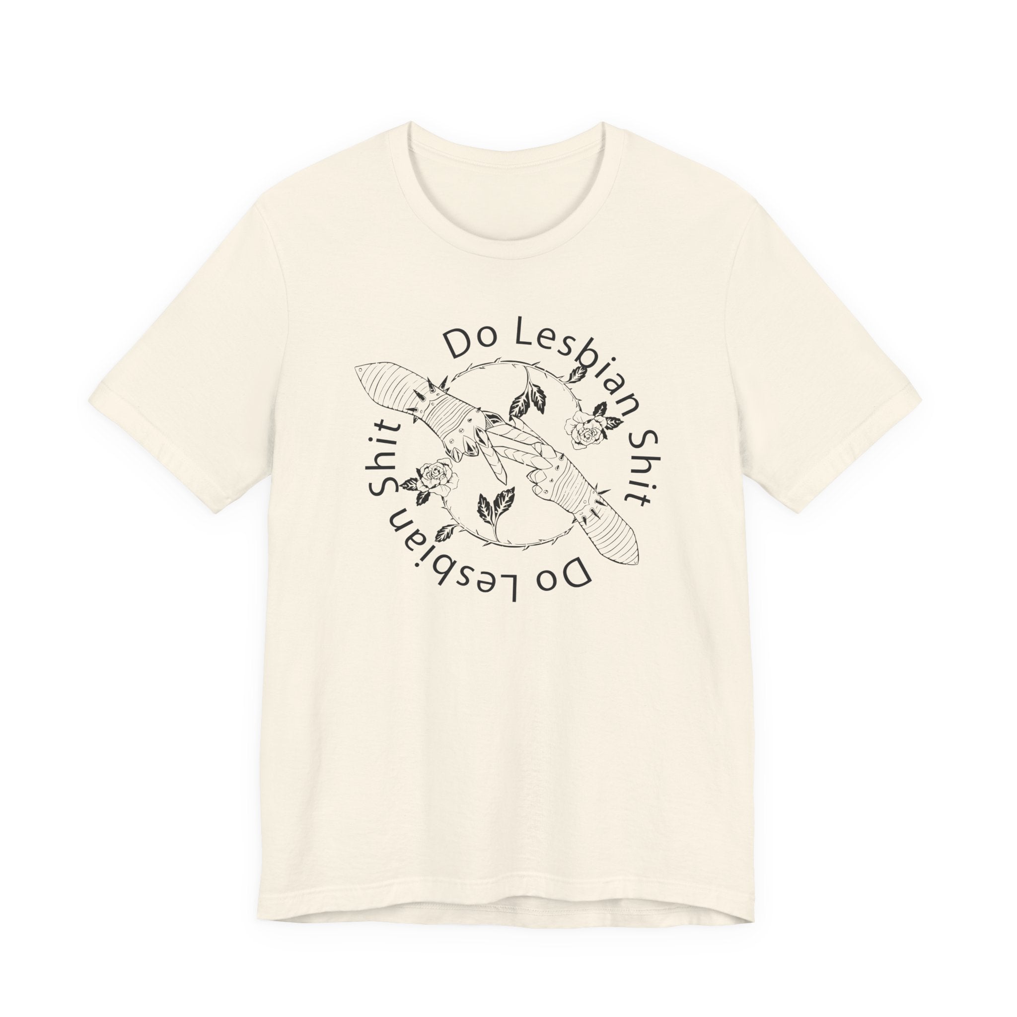 Do Lesbian Shit Unisex Tee
