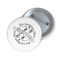 Do Lesbian Shit Pin Button