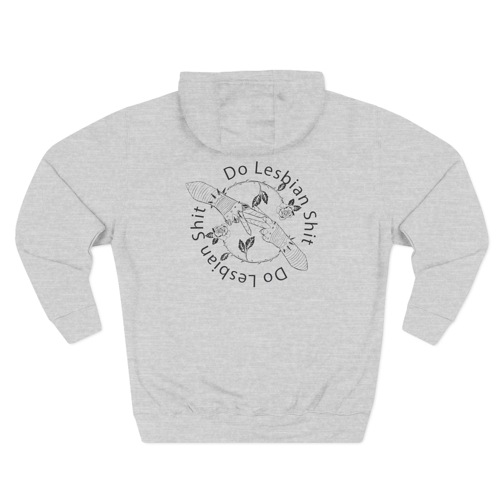 Do Lesbian Shit Unisex Hoodie