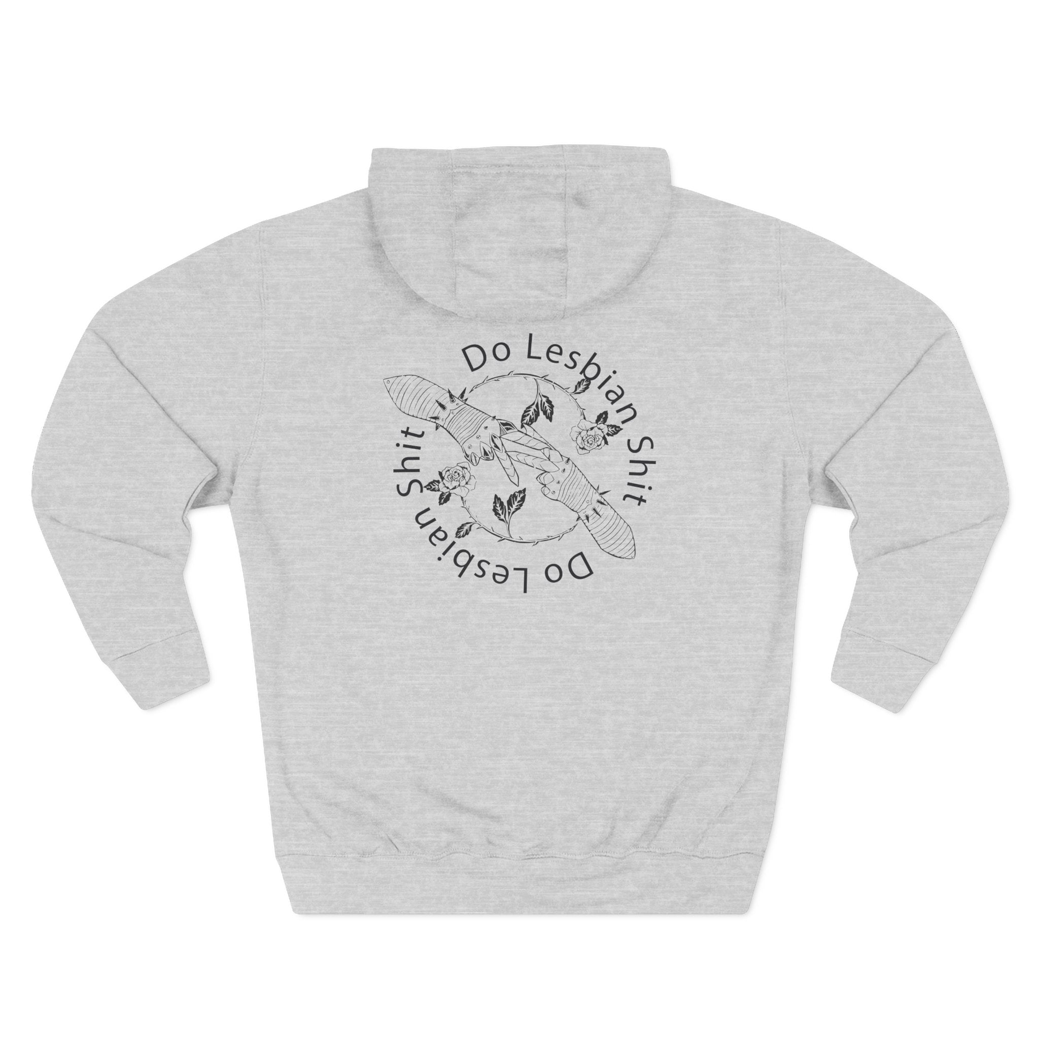 Do Lesbian Shit Unisex Hoodie