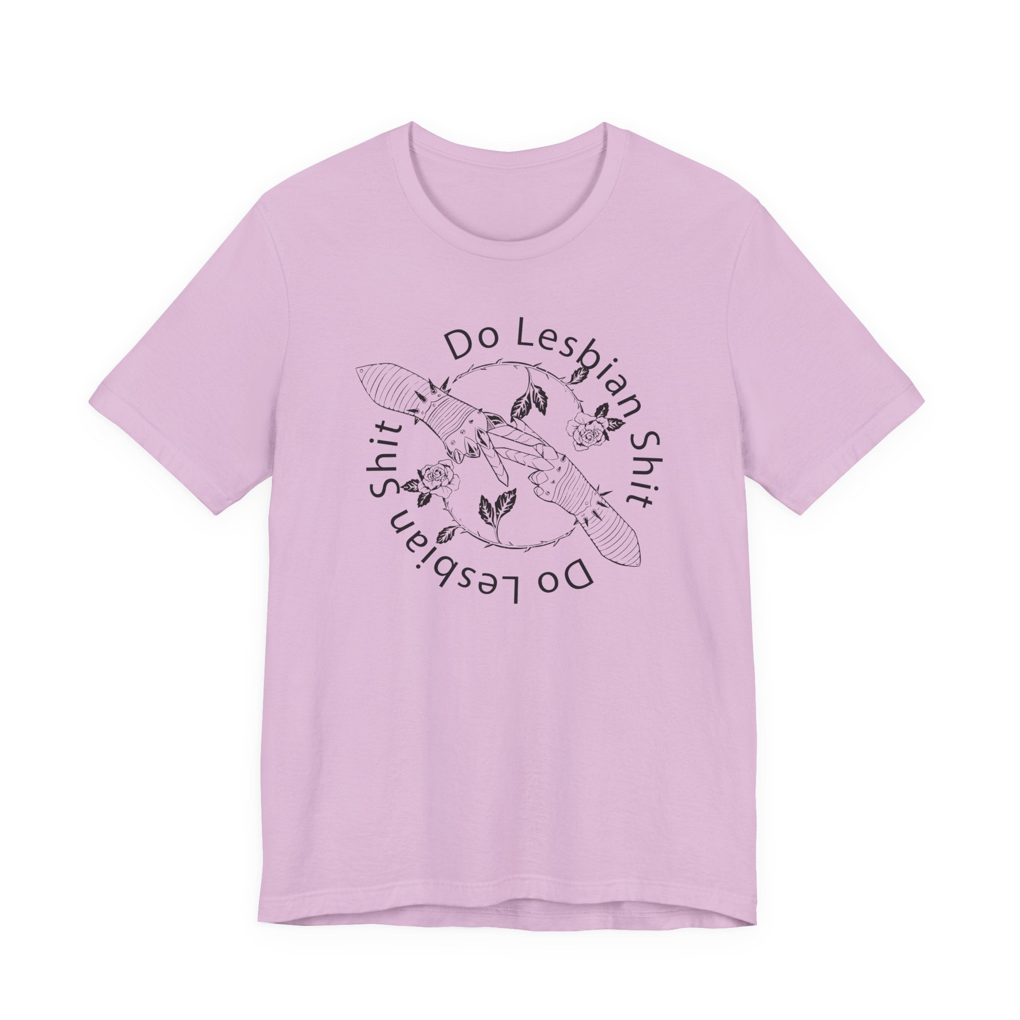 Do Lesbian Shit Unisex Tee