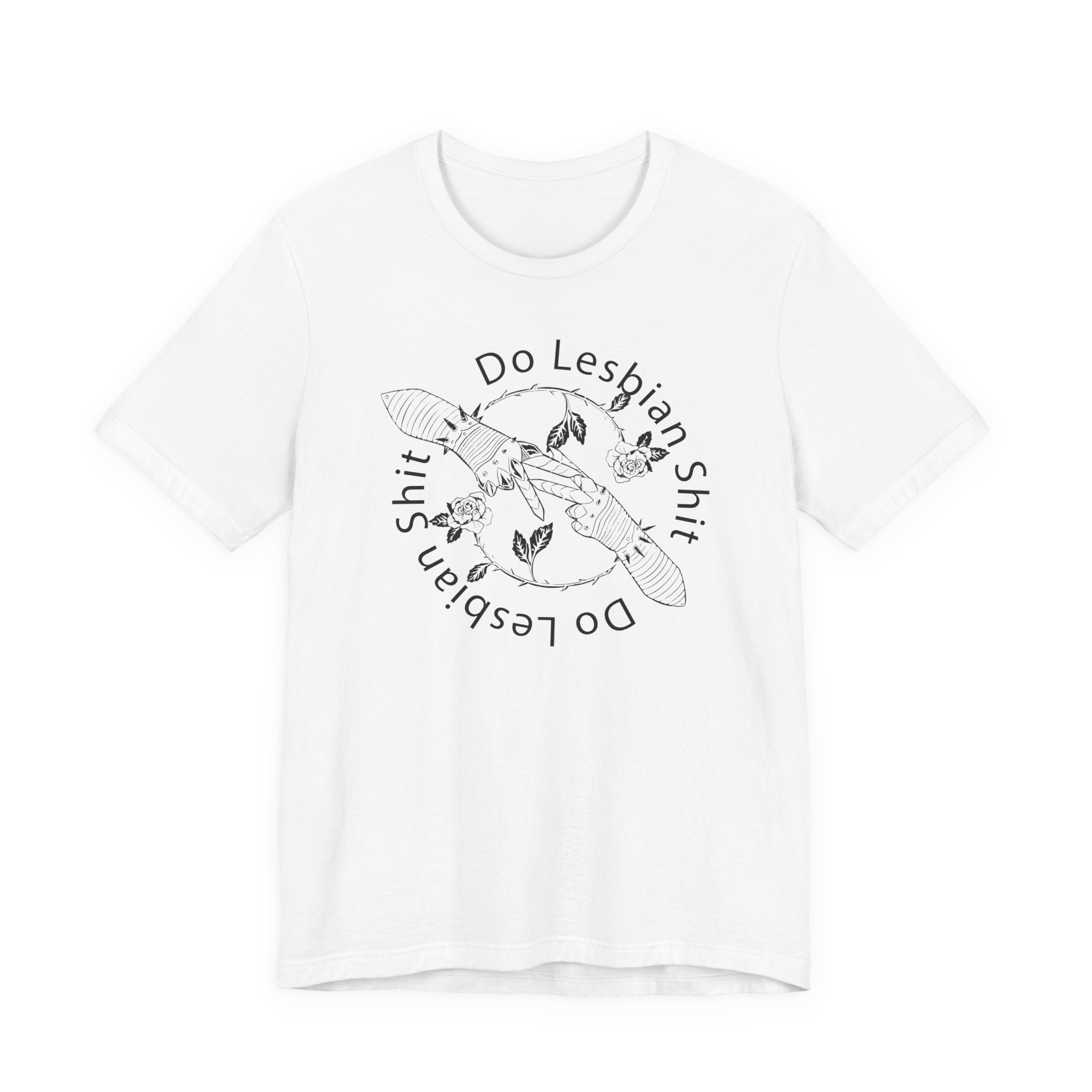 Do Lesbian Shit Unisex Tee