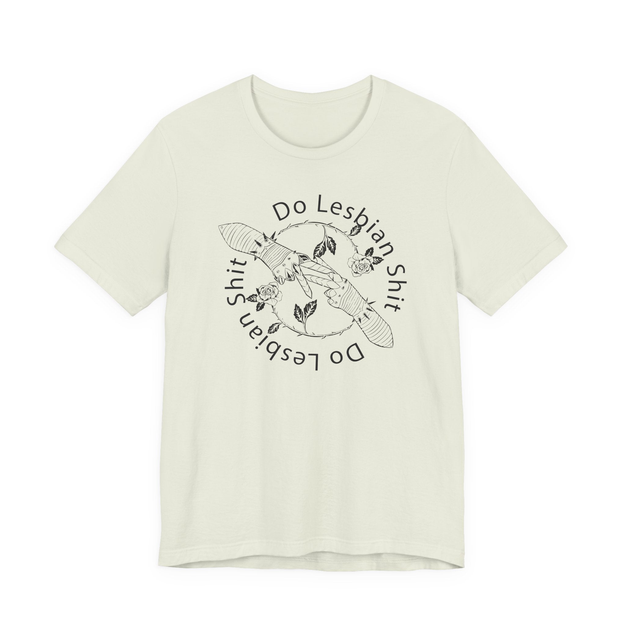 Do Lesbian Shit Unisex Tee