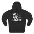 You Are Loved Unisex Hoodie