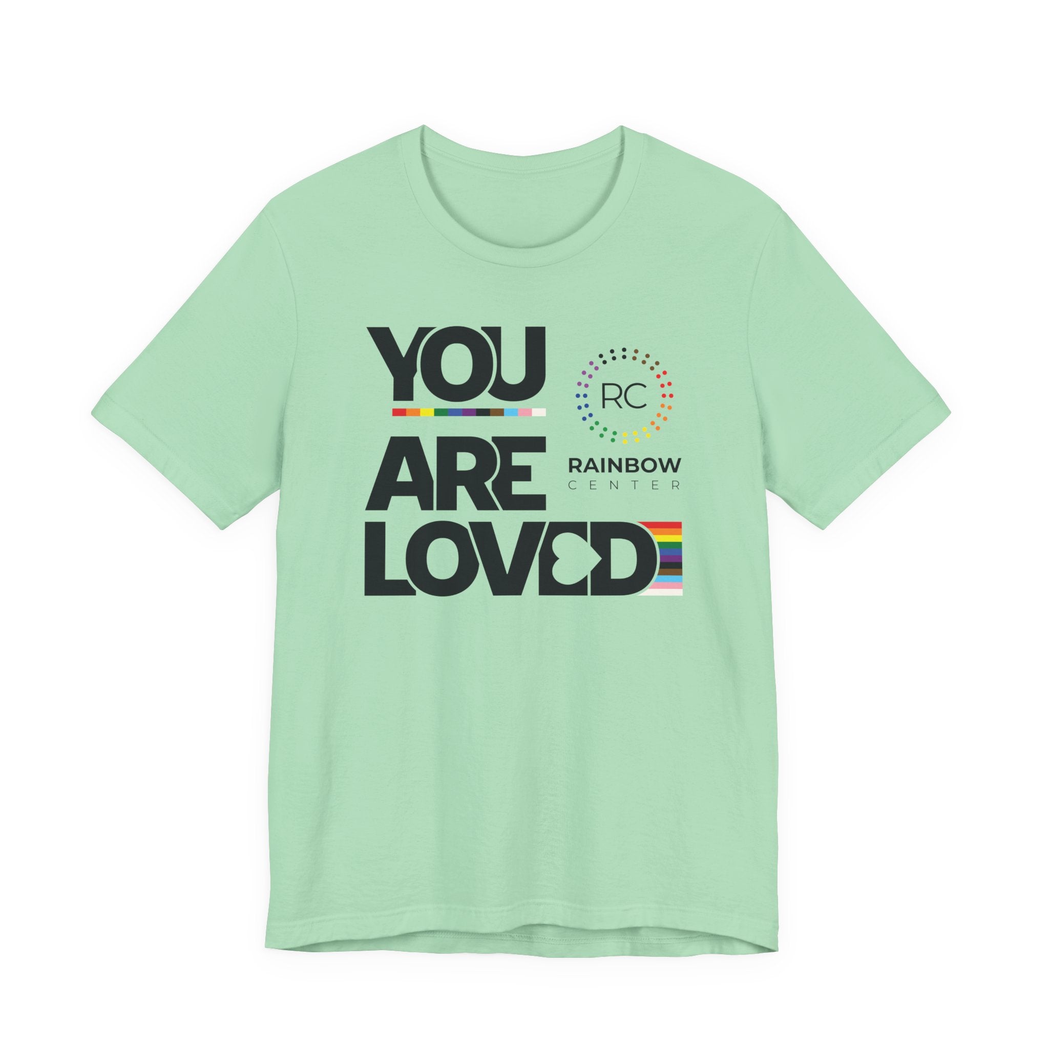 You Are Loved Unisex T‑Shirt