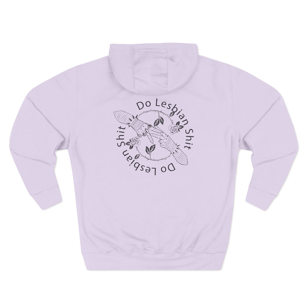 Do Lesbian Shit Unisex Hoodie