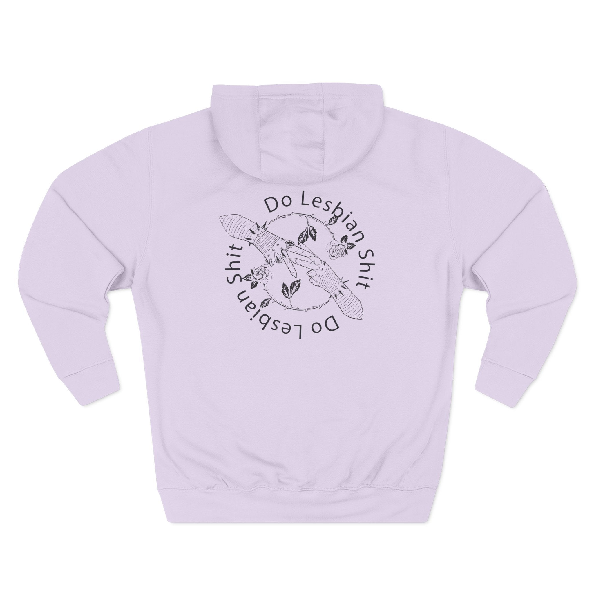 Do Lesbian Shit Unisex Hoodie