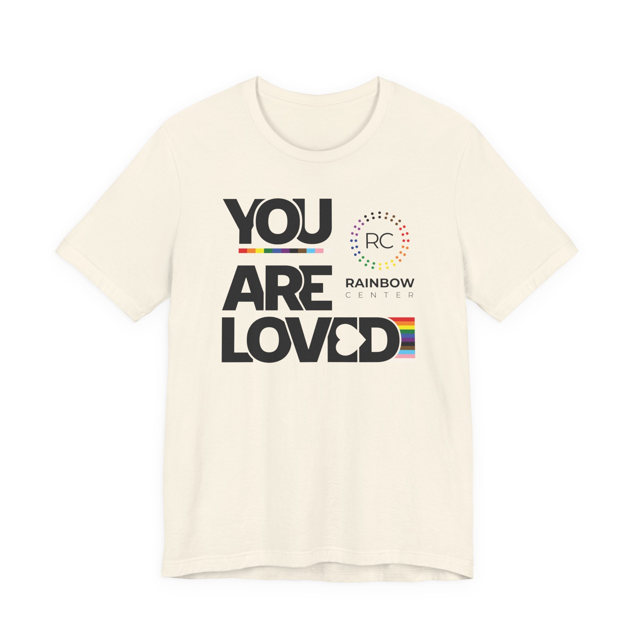You Are Loved Unisex T‑Shirt