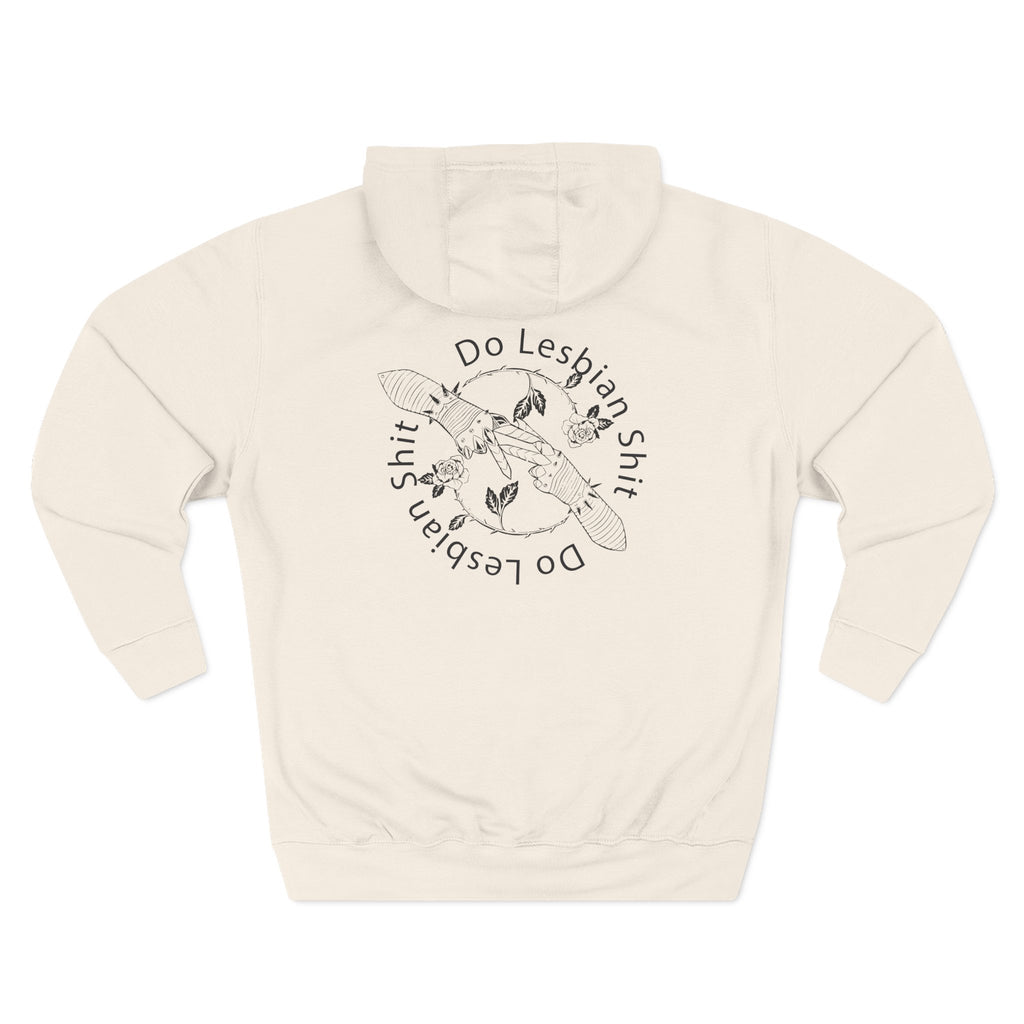 Do Lesbian Shit Unisex Hoodie