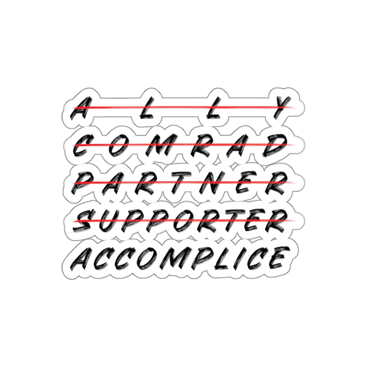 Ally to Accomplice 3" Die Cut Sticker